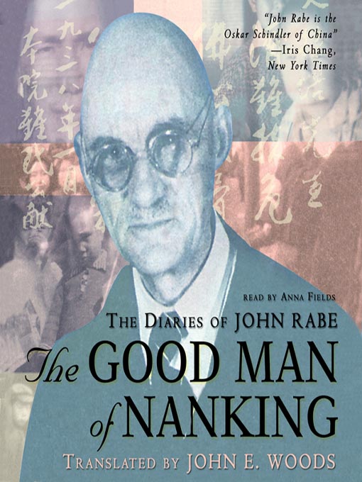Title details for The Good Man of Nanking by John Rabe - Available